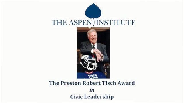 The Aspen Institute Preston Robert Tisch Award in Civic Leadership