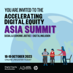You are invited to the Digital Equity Asia Summit on 18 October 2023.