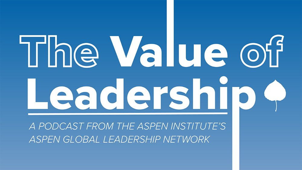 The Value of Leadership | Podcast